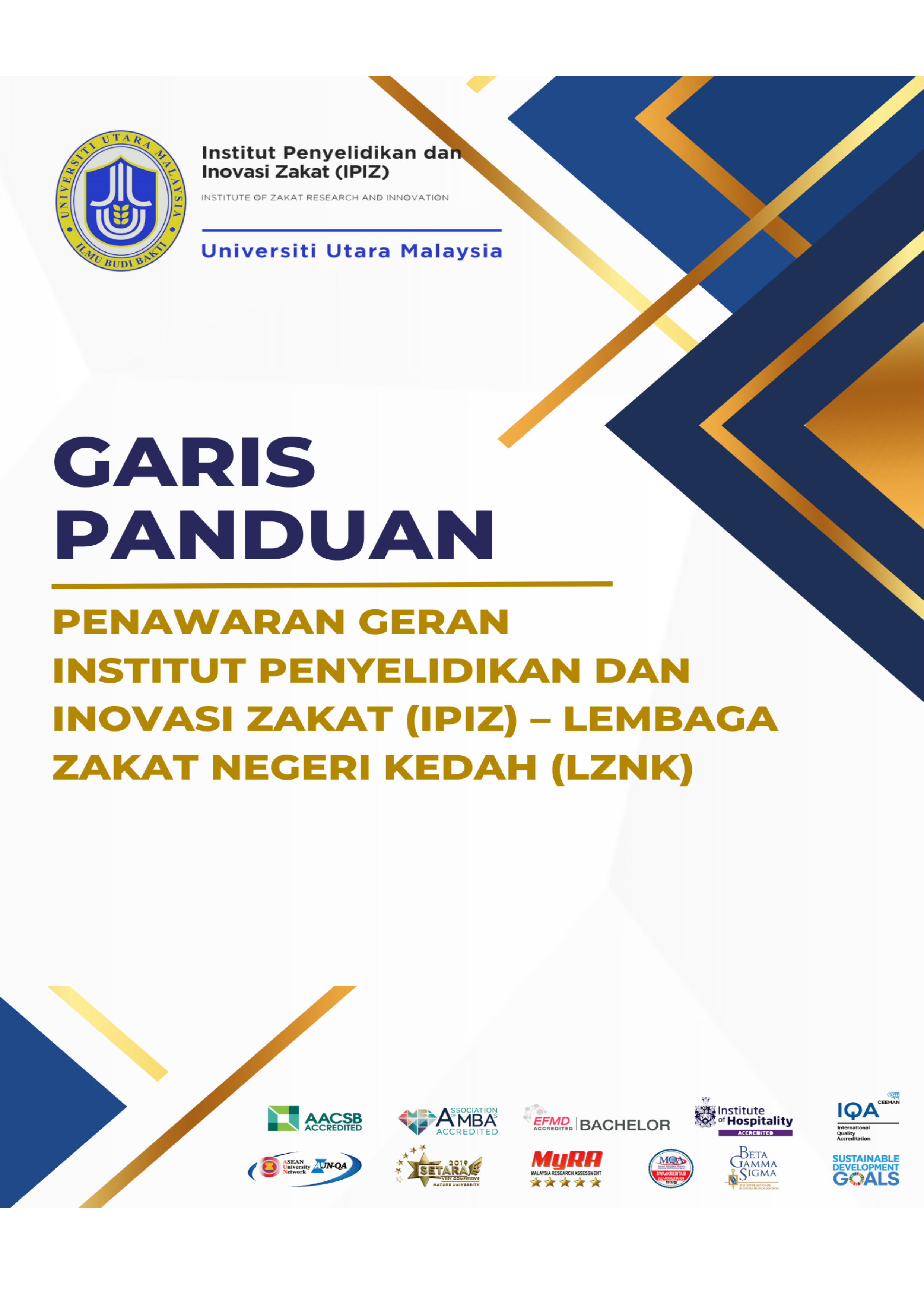 GARIS PANDUAN PENAWARAN GERAN INSTITUT PENYELIDIKAN DAN INOVASI ZAKAT (IPIZ) – LEMBAGA ZAKAT NEGERI KEDAH (LZNK)